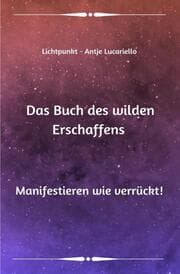 Cover von Das Buch des wilden Erschaffens