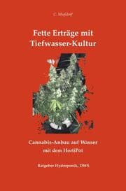 Cover von Fette Erträge mit Tiefwasser-Kultur Cannabis-Anbau auf Wasser mit dem HortiPot