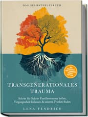 Cover von Transgenerationales Trauma - Das Selbsthilfebuch
