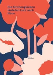 Cover von Die Kirchenglocken läuteten kurz nach Neun