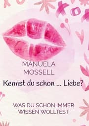 Cover von Kennst du schon ... Liebe?