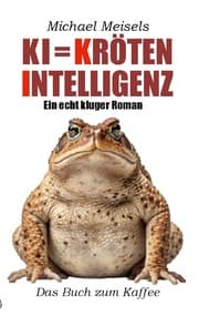 Cover von KI = Kröten-Intelligenz
