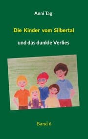Cover von Die Kinder vom Silbertal