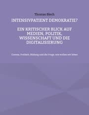 Cover von Intensivpatient Demokratie?