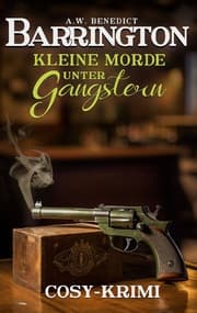 Cover von Barrington-Kleine Morde unter Gangstern (Band 2) Cosy-Krimi