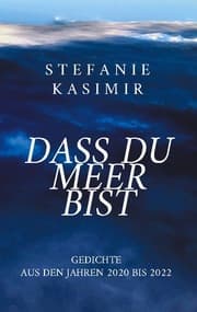 Cover von dass du Meer bist
