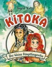 Cover von Kitoka - der kleine Häuptlingssohn
