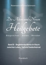 Cover von Die Alten und Neuen Heilgebete