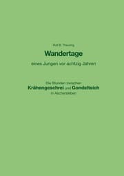 Cover von Wandertage eines Jungen vor achtzig Jahren