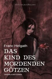 Cover von Das Kind des mordenden Götzen