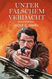 Cover von Unter falschem Verdacht - Ein Nick Wilson-Krimi