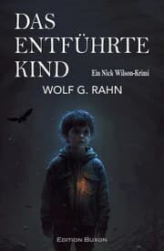 Cover von Das entführte Kind - Ein Nick Wilson-Krimi