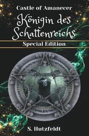 Cover von Königin des Schattenreichs - Castle of Amanecer Band 2
