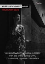 Cover von KRIMIS IN SCHWARZ-WEISS - FRÜHJAHR 2023