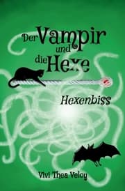 Cover von Der Vampir und die Hexe: Hexenbiss