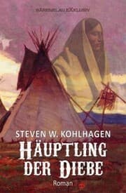 Cover von Häuptling der Diebe - Ein historischer Western