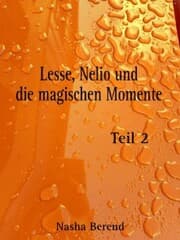 Cover von Lesse, Nelio und die magischen Momente