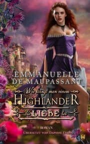 Cover von Wie bringt man einem Highlander die Liebe bei