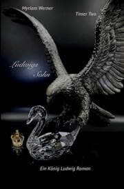 Cover von Ludwigs Sohn - Ein König Ludwig Roman