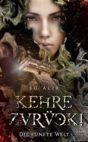 Cover von Kehre zurück! Die fünfte Welt