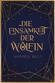 Cover von Die Einsamkeit der Wölfin
