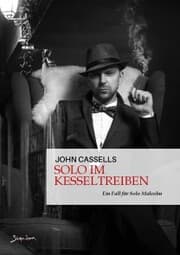 Cover von SOLO IM KESSELTREIBEN