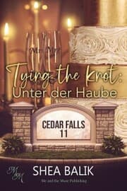 Cover von Tying the Knot: Unter der Haube
