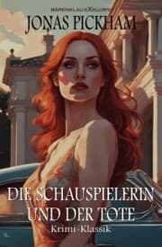 Cover von Die Schauspielerin und der Tote