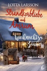 Cover von Strandkorbliebe auf Amrum - Weihnachtszauber
