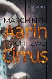 Cover von Maschinenmacht 2 - Aarin Cirrus