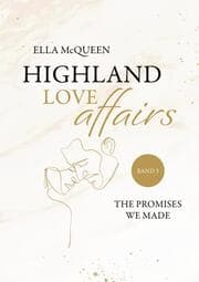Cover von Highland Love Affairs: The promises we made