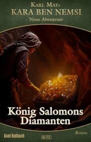 Cover von Kara Ben Nemsi - Neue Abenteuer 23: Koenig Salomons Diamanten