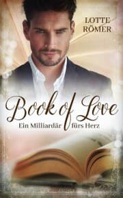Cover von Book of Love - Ein Milliardär fürs Herz