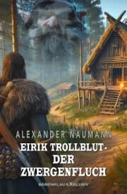 Cover von Eirik Trollblut - Der Zwergenfluch