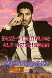Cover von Fake-Verlobung auf Griechisch