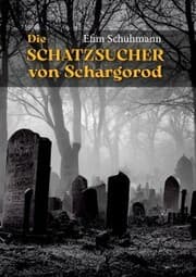 Cover von Die Schatzsucher von Schargorod
