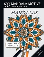 Cover von Mandala Sammelband 50 Mandala Motive zum Ausmalen - Mandalas