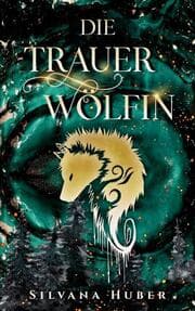 Cover von Die Trauerwölfin