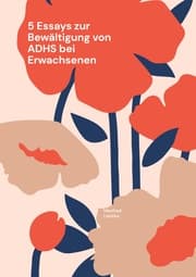 Cover von 5 Essays zur Bewältigung von ADHS bei Erwachsenen