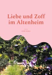 Cover von Liebe und Zoff im Altenheim