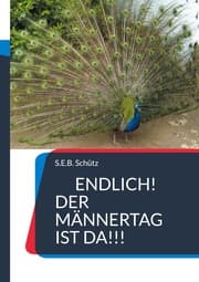 Cover von Endlich! Der Männertag ist da!!!