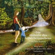 Cover von Die Hüterin des Silberbrünnchens