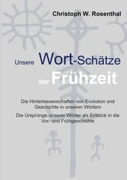 Cover von Unsere Wort-Schätze der Frühzeit
