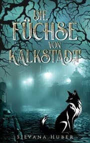 Cover von Die Füchse von Kalkstadt