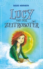 Cover von Lucy und der Zeitroboter
