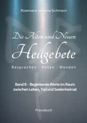 Cover von Die Alten und Neuen Heilgebete