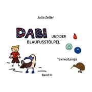 Cover von Dabi und der Blaufusstölpel - Takiwatanga - Band III