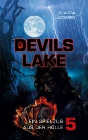 Cover von Devils Lake - Ein Spielzug aus der Hölle