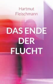 Cover von Das Ende der Flucht