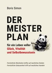 Cover von Der Meisterplan für ein Leben voller Glück, Vitalität und Selbstbewusstsein